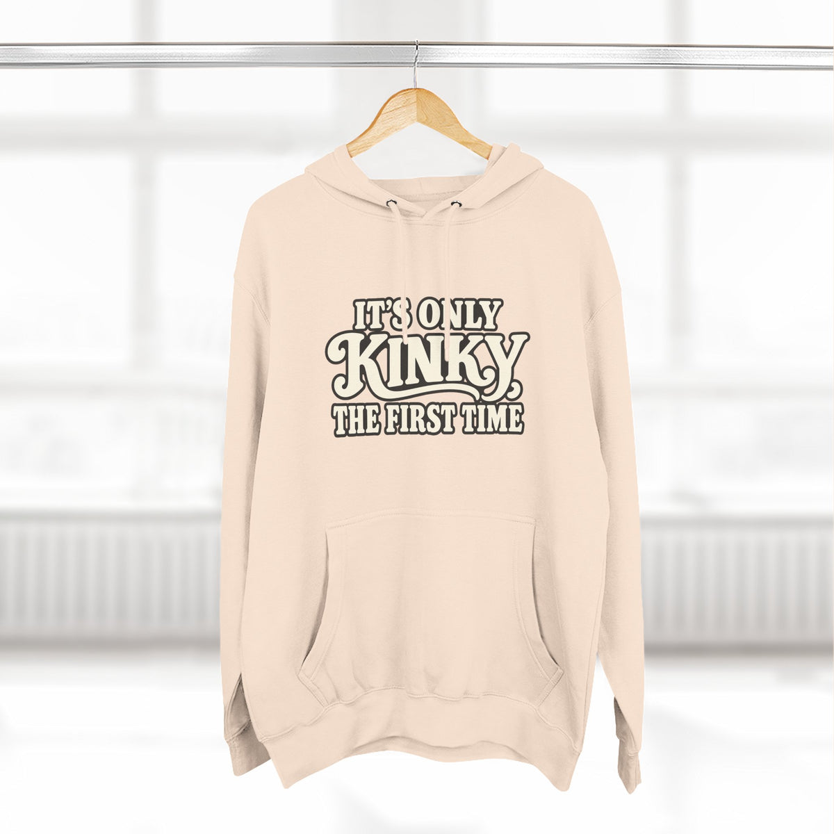 Kinky The First Time Hoodie — Funny Retro Script Graphic Sweatshirt