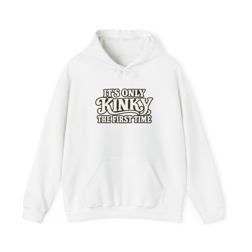 Kinky The First Time Hoodie — Funny Retro Script Graphic Sweatshirt