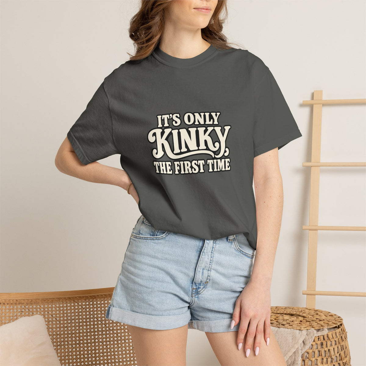 It's Only Kinky the First Time Tee — Funny Retro Graphic T-Shirt