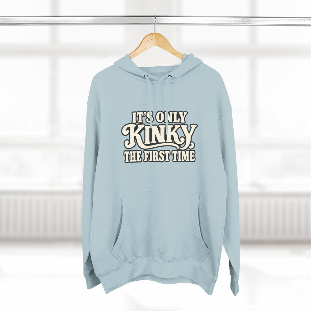 Kinky The First Time Hoodie — Funny Retro Script Graphic Sweatshirt