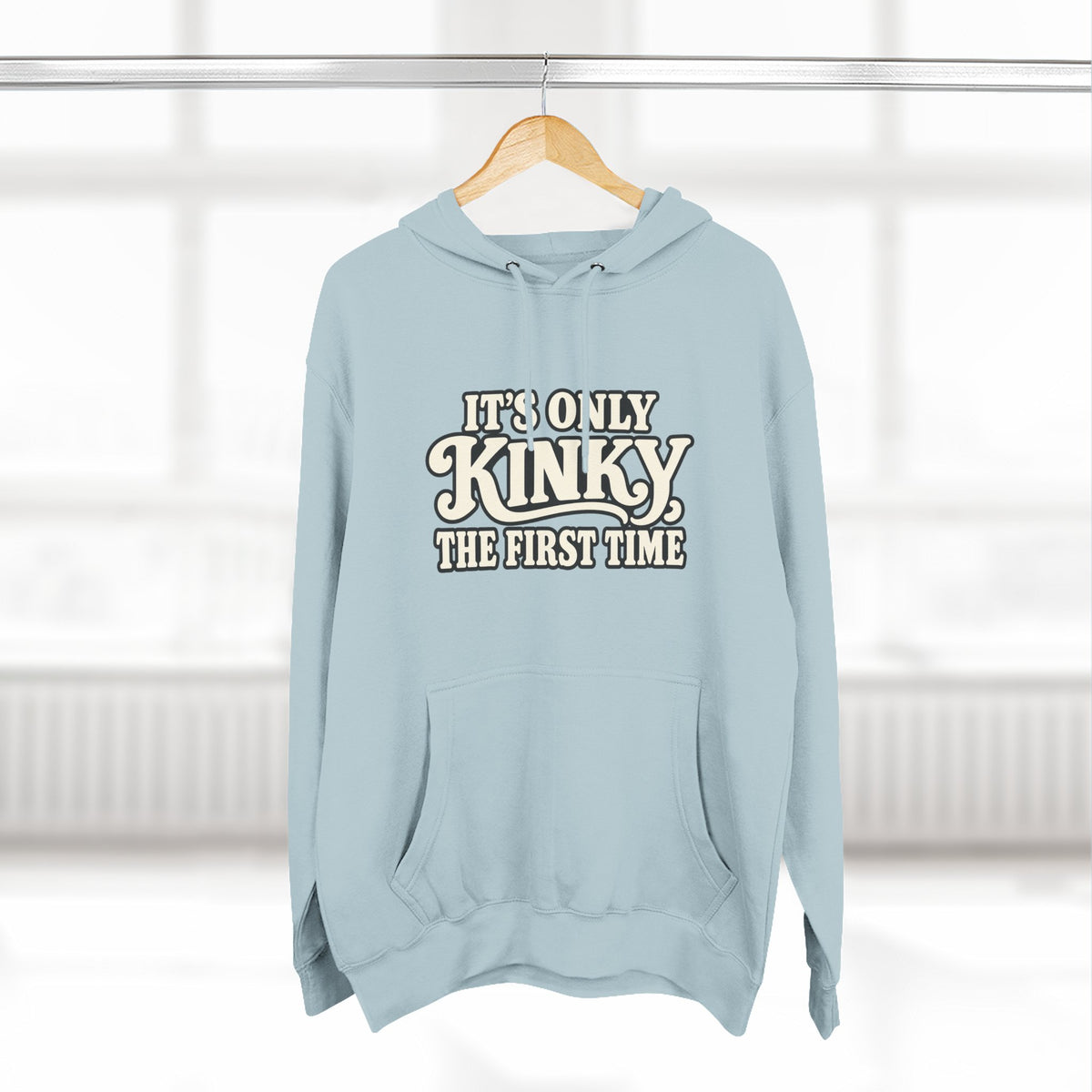 Kinky The First Time Hoodie — Funny Retro Script Graphic Sweatshirt