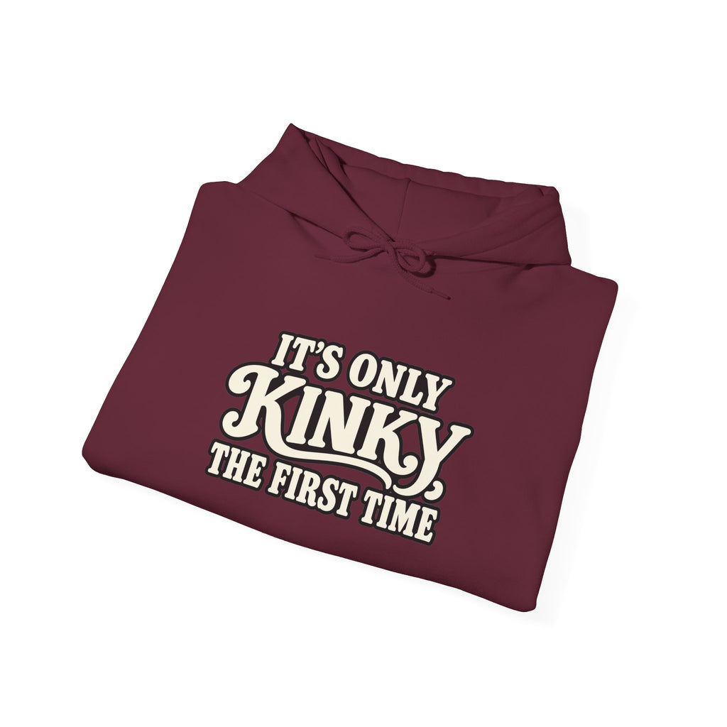 Kinky The First Time Hoodie — Funny Retro Script Graphic Sweatshirt
