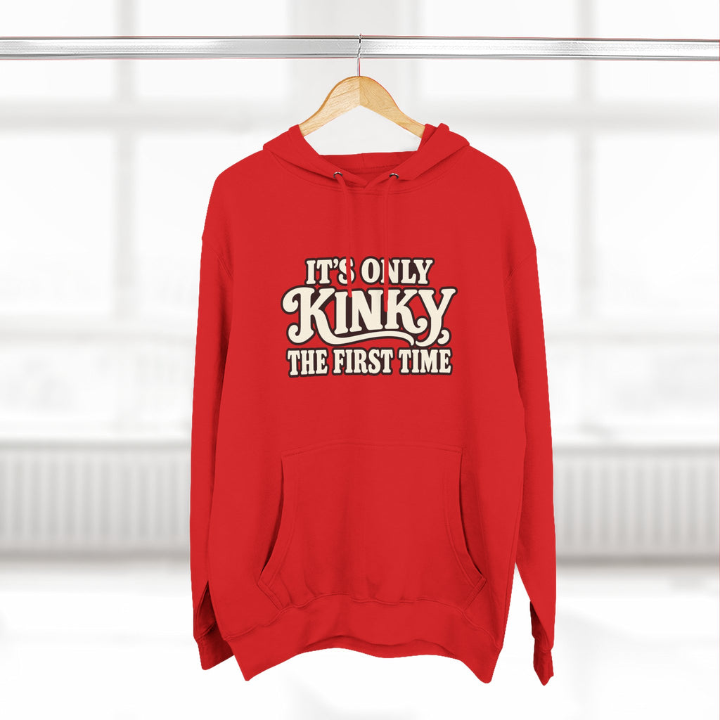 Kinky The First Time Hoodie — Funny Retro Script Graphic Sweatshirt