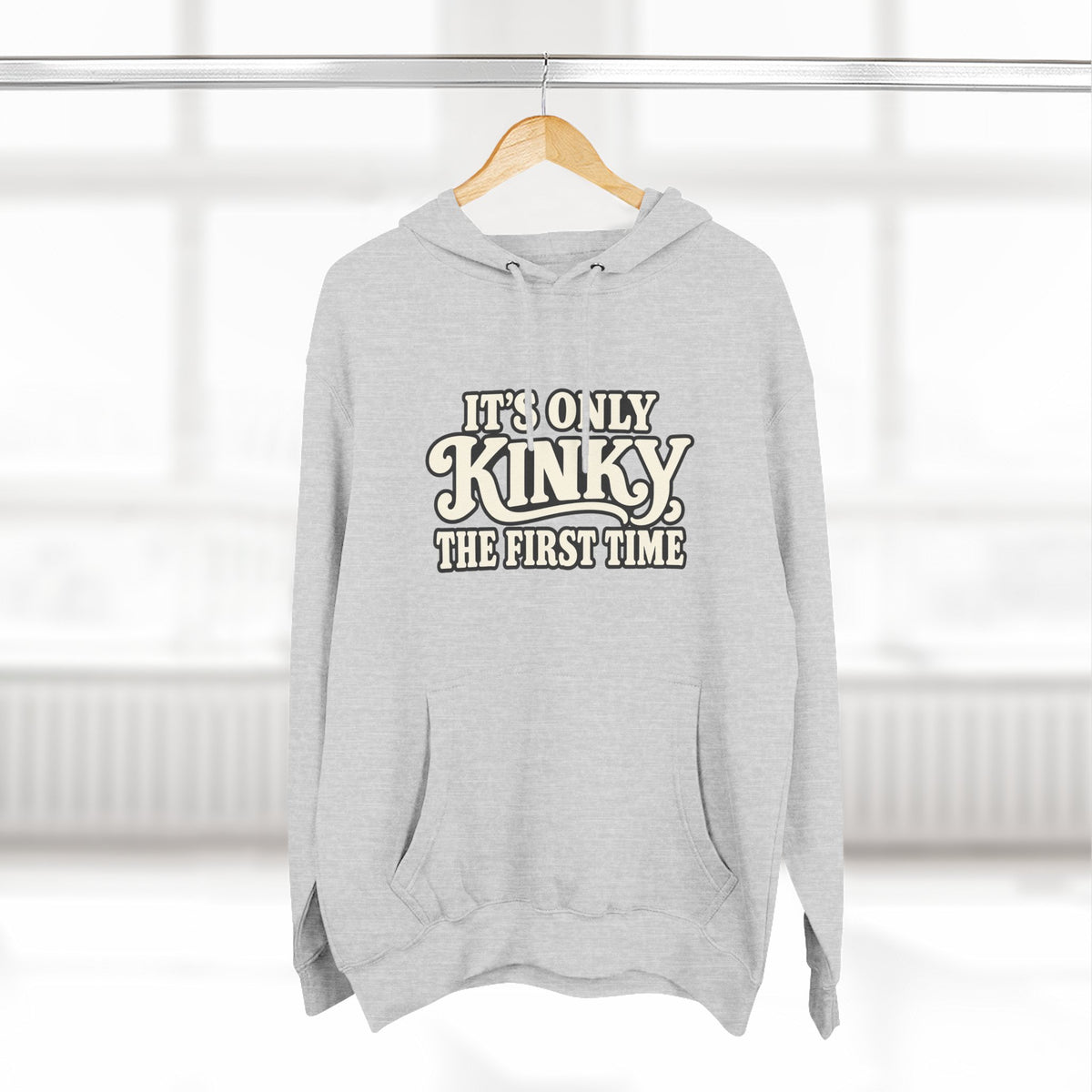 Kinky The First Time Hoodie — Funny Retro Script Graphic Sweatshirt