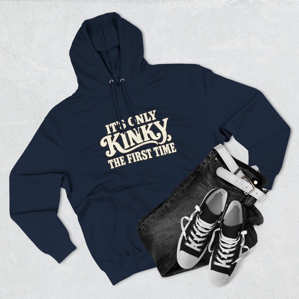 Kinky The First Time Hoodie — Funny Retro Script Graphic Sweatshirt