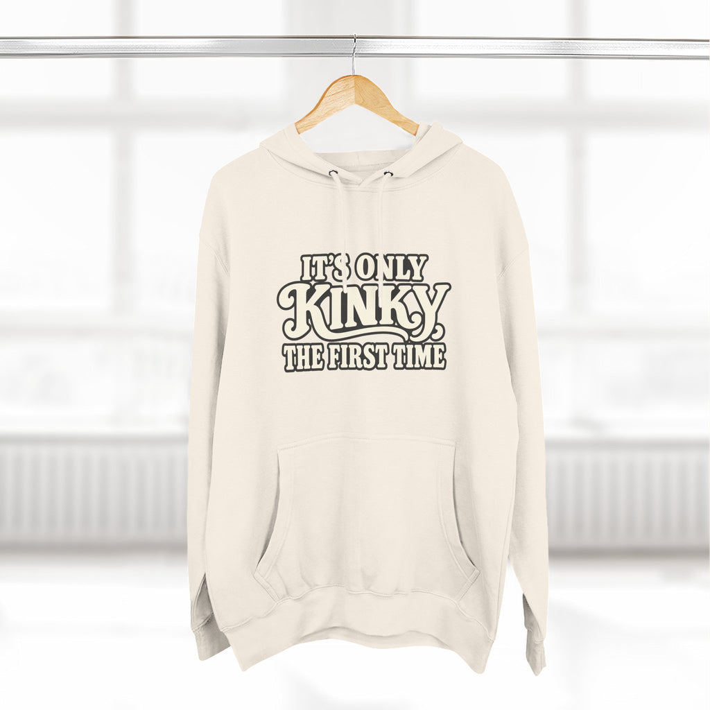 Kinky The First Time Hoodie — Funny Retro Script Graphic Sweatshirt