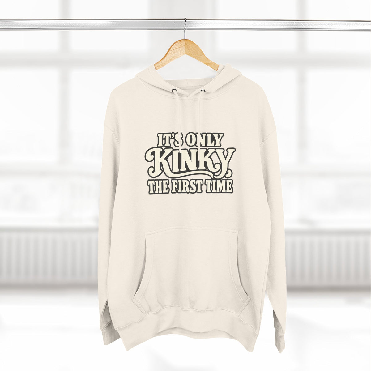 Kinky The First Time Hoodie — Funny Retro Script Graphic Sweatshirt