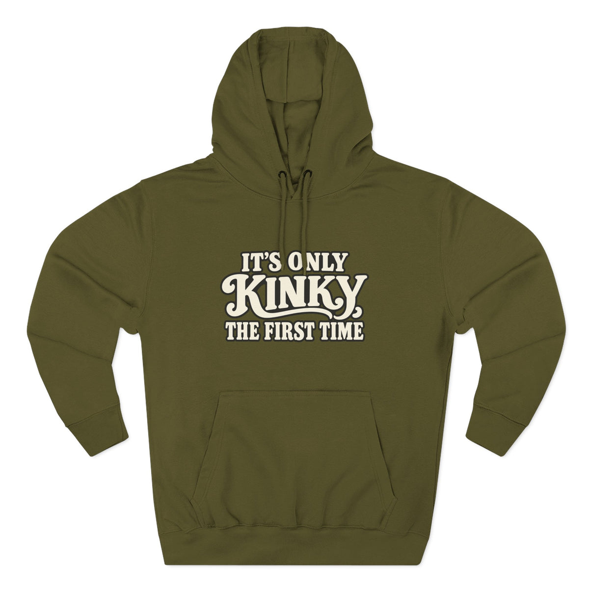 Kinky The First Time Hoodie — Funny Retro Script Graphic Sweatshirt